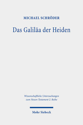 Schröder |  Das Galiläa der Heiden | eBook | Sack Fachmedien