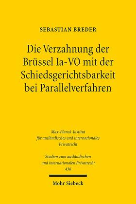 Breder |  Breder, S: Verzahnung der Brüssel Ia-VO mit der Schiedsgeric | Buch |  Sack Fachmedien