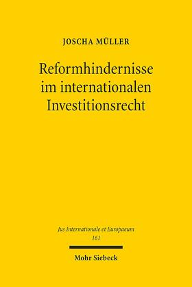 Müller |  Müller, J: Reformhindernisse im internationalen Investitions | Buch |  Sack Fachmedien
