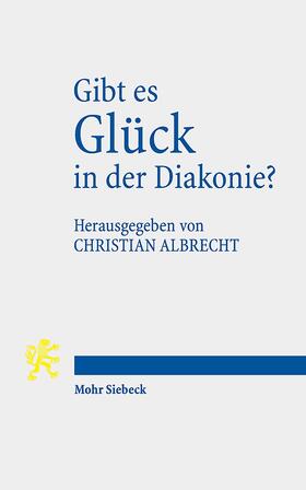 Albrecht |  Gibt es Glück in der Diakonie? | Buch |  Sack Fachmedien