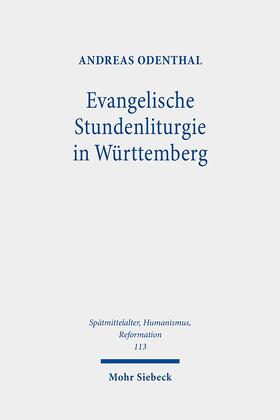Odenthal |  Odenthal, A: Evangelische Stundenliturgie in Württemberg | Buch |  Sack Fachmedien