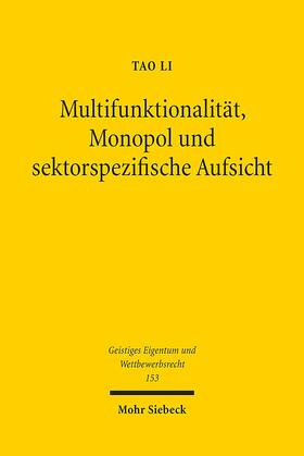Li |  Li, T: Multifunktionalität, Monopol und sektorspezifische Au | Buch |  Sack Fachmedien
