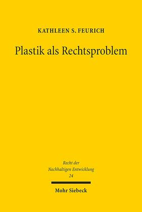 Feurich |  Feurich, K: Plastik als Rechtsproblem | Buch |  Sack Fachmedien