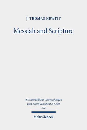 Hewitt |  Messiah and Scripture | Buch |  Sack Fachmedien