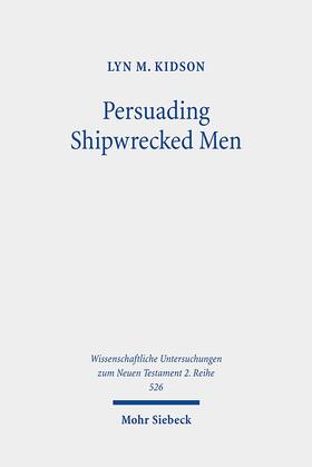 Kidson |  Persuading Shipwrecked Men | Buch |  Sack Fachmedien