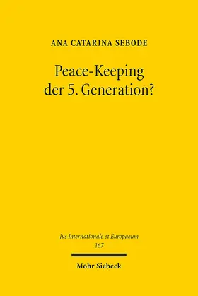 Sebode |  Peace-Keeping der 5. Generation? | Buch |  Sack Fachmedien