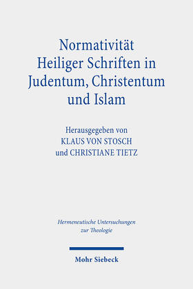 Tietz / von Stosch |  Normativität Heiliger Schriften in Judentum, Christentum und | Buch |  Sack Fachmedien