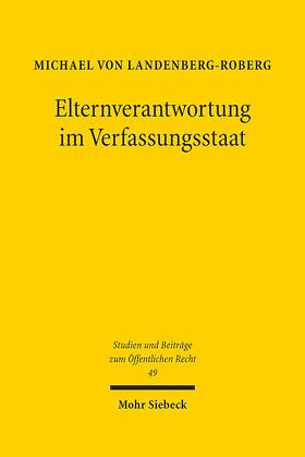 von Landenberg-Roberg |  Elternverantwortung im Verfassungsstaat | eBook | Sack Fachmedien