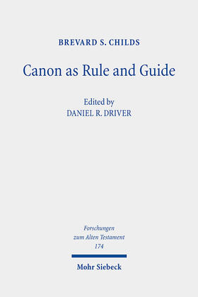 Childs / Driver |  Canon as Rule and Guide | Buch |  Sack Fachmedien