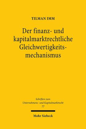 Imm |  Der finanz- und kapitalmarktrechtliche Gleichwertigkeitsmechanismus | Buch |  Sack Fachmedien