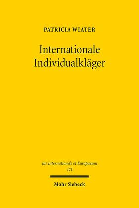 Wiater |  Wiater, P: Internationale Individualkläger | Buch |  Sack Fachmedien