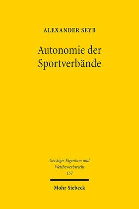 Seyb |  Seyb, A: Autonomie der Sportverbände | Buch |  Sack Fachmedien