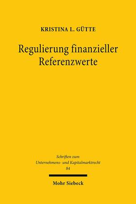 Gütte |  Regulierung finanzieller Referenzwerte | Buch |  Sack Fachmedien