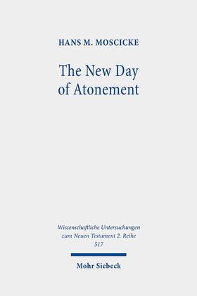 Moscicke |  The New Day of Atonement | Buch |  Sack Fachmedien