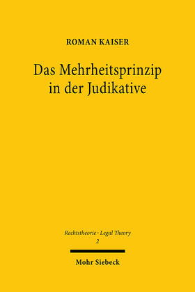 Kaiser |  Das Mehrheitsprinzip in der Judikative | eBook | Sack Fachmedien