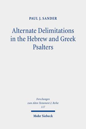 Sander |  Alternate Delimitations in the Hebrew and Greek Psalters | Buch |  Sack Fachmedien