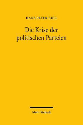 Bull |  Bull, H: Krise der politischen Parteien | Buch |  Sack Fachmedien