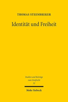 Steenbreker |  Identität und Freiheit | Buch |  Sack Fachmedien