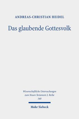 Heidel |  Das glaubende Gottesvolk | Buch |  Sack Fachmedien