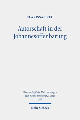 Breu | Autorschaft in der Johannesoffenbarung | Buch | 978-3-16-159633-9 | sack.de