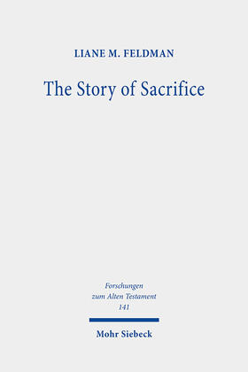 Feldman |  The Story of Sacrifice | eBook | Sack Fachmedien