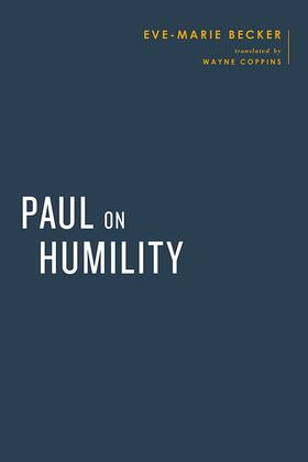Becker |  Becker, E: Paul on Humility | Buch |  Sack Fachmedien