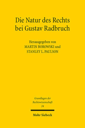 Borowski / Paulson |  Die Natur des Rechts bei Gustav Radbruch | eBook | Sack Fachmedien