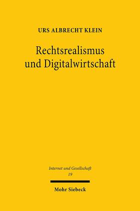 Klein |  Klein, U: Rechtsrealismus und Digitalwirtschaft | Buch |  Sack Fachmedien