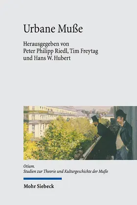 Riedl / Freytag / Hubert |  Urbane Muße | Buch |  Sack Fachmedien