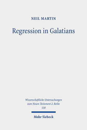 Martin |  Regression in Galatians | eBook | Sack Fachmedien