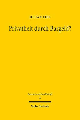 Eibl |  Privatheit durch Bargeld? | Buch |  Sack Fachmedien