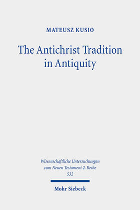 Kusio |  The Antichrist Tradition in Antiquity | eBook | Sack Fachmedien