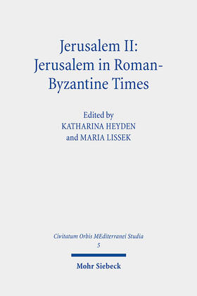 Heyden / Lissek |  Jerusalem II: Jerusalem in Roman-Byzantine Times | eBook | Sack Fachmedien