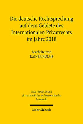 Kulms |  Die deutsche Rechtsprechung auf dem Gebiete des Internationa | Buch |  Sack Fachmedien