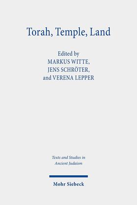 Schröter / Witte / Lepper |  Torah, Temple, Land | Buch |  Sack Fachmedien