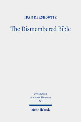 Dershowitz |  The Dismembered Bible | eBook | Sack Fachmedien