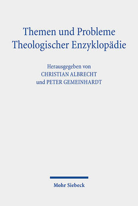 Gemeinhardt / Albrecht |  Themen und Probleme Theologischer Enzyklopädie | Buch |  Sack Fachmedien
