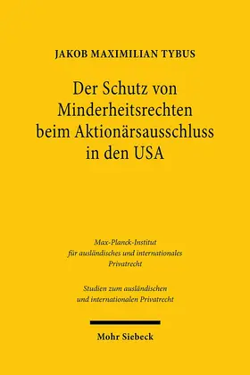 Tybus |  Der Schutz von Minderheitsrechten beim Aktionärsausschluss in den USA | eBook | Sack Fachmedien