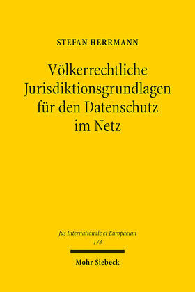 Herrmann |  Völkerrechtliche Jurisdiktionsgrundlagen für den Datenschutz im Netz | eBook | Sack Fachmedien
