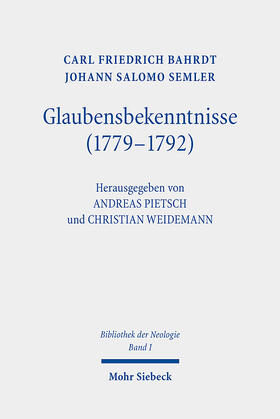 Bahrdt / Semler / Pietsch |  Glaubensbekenntnisse (1779-1792) | eBook | Sack Fachmedien