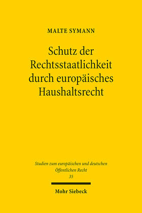 Symann |  Schutz der Rechtsstaatlichkeit durch europäisches Haushaltsrecht | eBook | Sack Fachmedien
