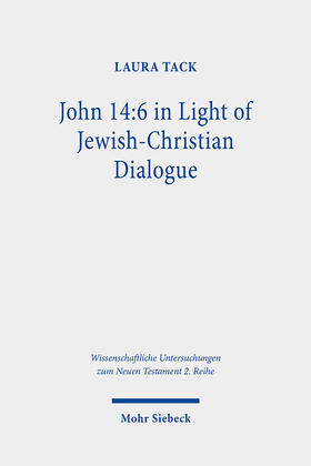 Tack |  John 14:6 in Light of Jewish-Christian Dialogue | Buch |  Sack Fachmedien