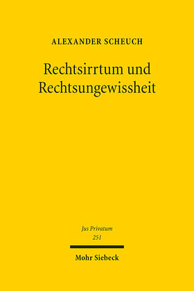 Scheuch |  Scheuch, A: Rechtsirrtum und Rechtsungewissheit | Buch |  Sack Fachmedien