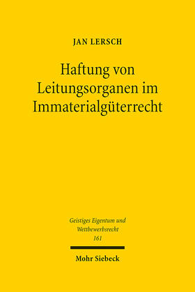 Lersch |  Haftung von Leitungsorganen im Immaterialgüterrecht | eBook | Sack Fachmedien