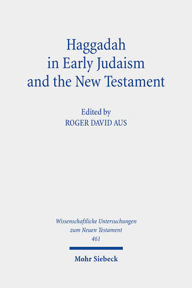 Aus |  Haggadah in Early Judaism and the New Testament | Buch |  Sack Fachmedien