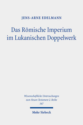 Edelmann |  Edelmann, J: Römische Imperium im Lukanischen Doppelwerk | Buch |  Sack Fachmedien