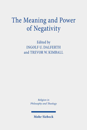 Dalferth / Kimball |  The Meaning and Power of Negativity | Buch |  Sack Fachmedien
