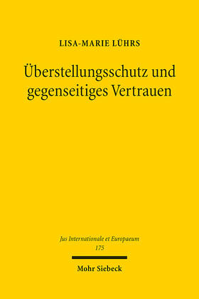 Lührs | Überstellungsschutz und gegenseitiges Vertrauen | E-Book | sack.de