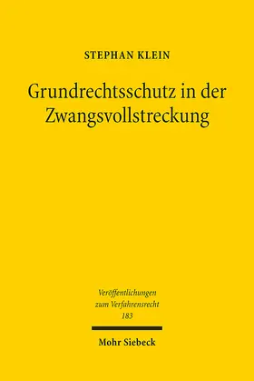 Klein |  Grundrechtsschutz in der Zwangsvollstreckung | Buch |  Sack Fachmedien