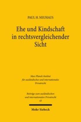 Neuhaus |  Ehe und Kindschaft in rechtsvergleichender Sicht | eBook | Sack Fachmedien